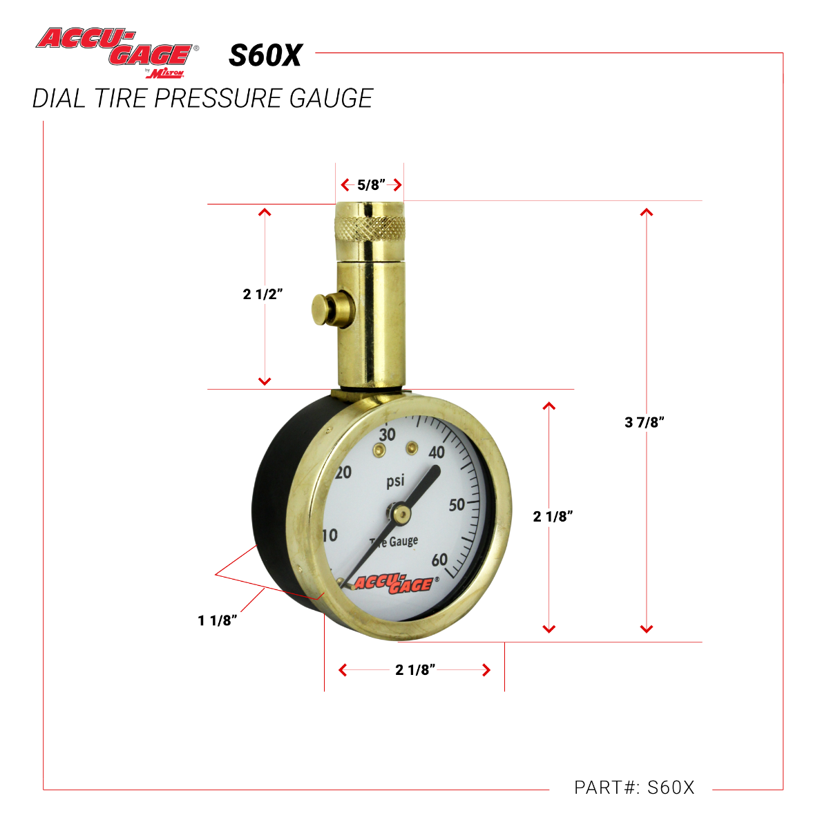 ACCU-GAGE® by Milton® Dial Tire Pressure Gauge with Straight Air Chuck - ANSI Certified for Motorcycle/Car/Truck Tires (0-60 PSI)