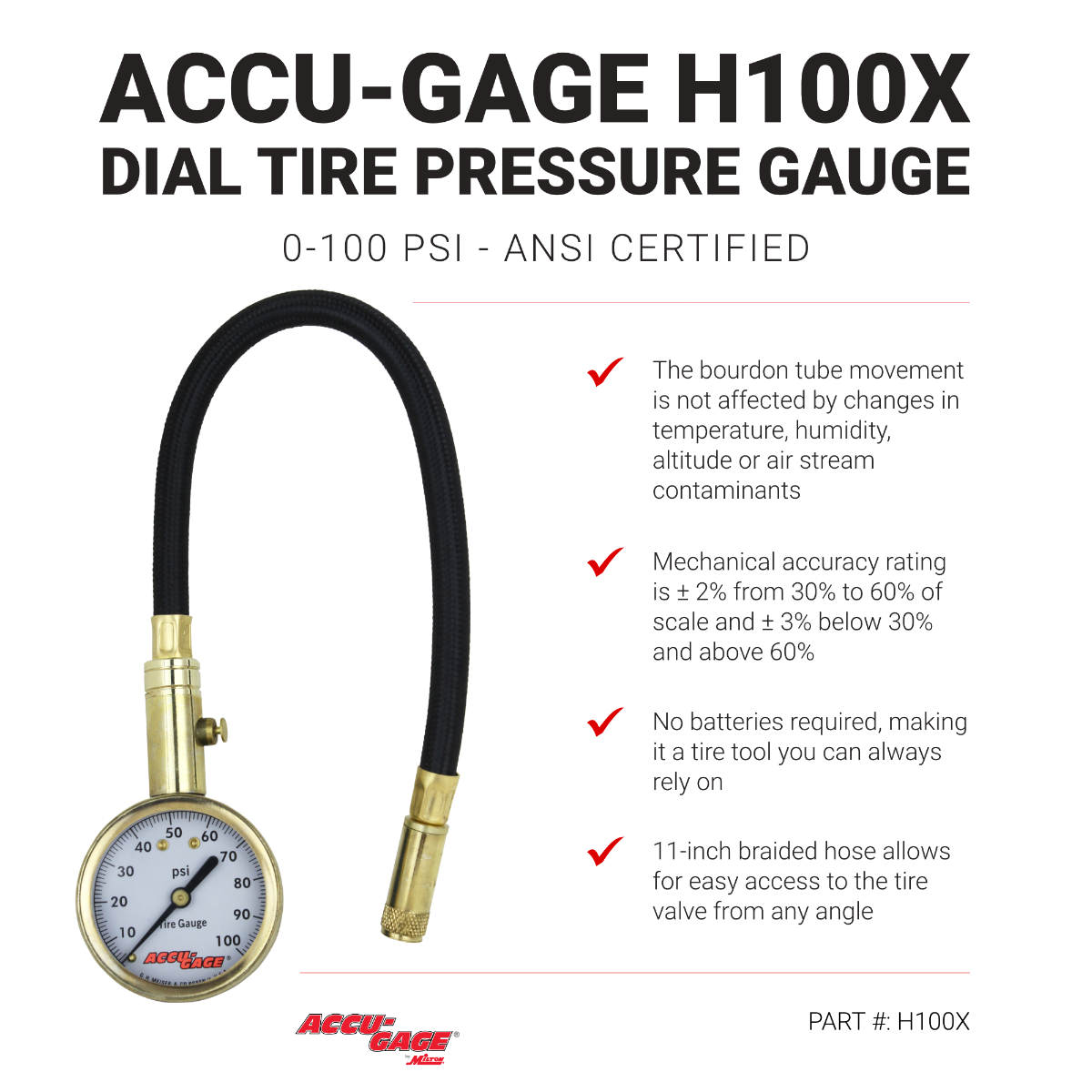ACCU-GAGE® by Milton® Dial Tire Pressure Gauge with Straight Air Chuck and 11 in. Braided Hose - ANSI Certified for Motorcycle/Car/Truck Tires (0-100 PSI)