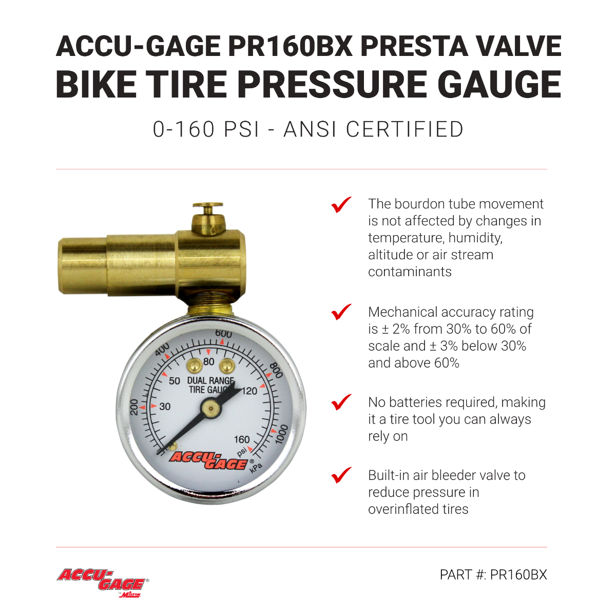 ACCU-GAGE® by Milton® Presta Valve Bike Tire Pressure Gauge with Bleeder Valve, for 0-160 PSI - ANSI Certified
